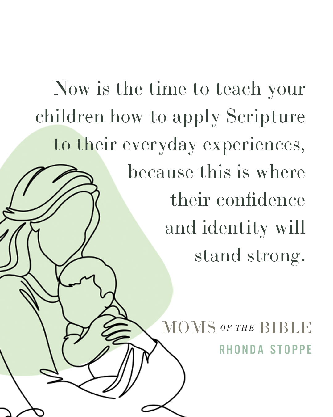 Moms of the Bible: Life-Changing Lessons from the Fearless, Flawed, and Faithful