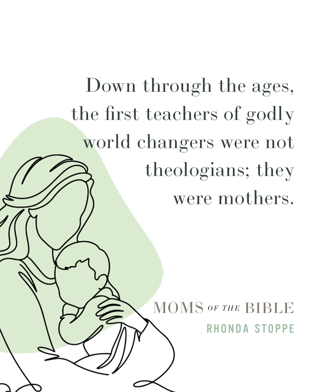 Moms of the Bible: Life-Changing Lessons from the Fearless, Flawed, and Faithful