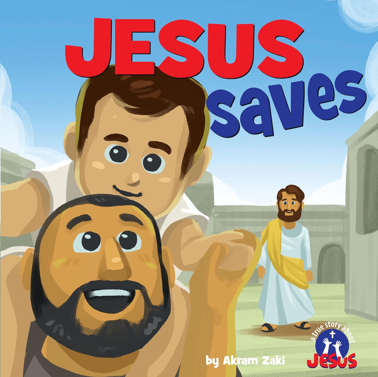 Jesus Saves (True Story About Jesus)