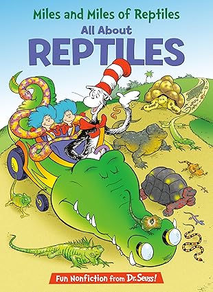 Miles and Miles of Reptiles: All About Reptiles: All About Reptiles