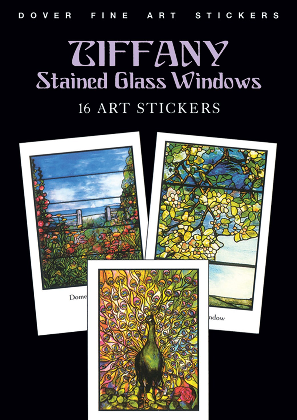 Dover Fine Art Stickers: Tiffany Stained Glass Windows: 16 Art Stickers