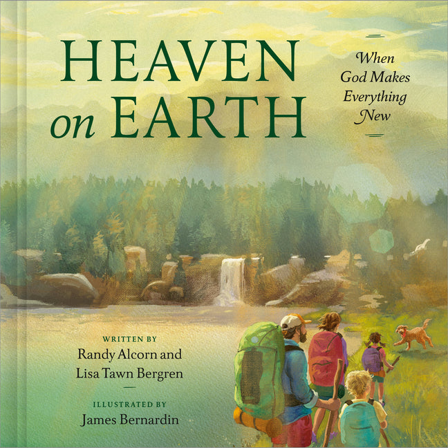 Heaven on Earth: When God Makes Everything New by Alcorn, Randy