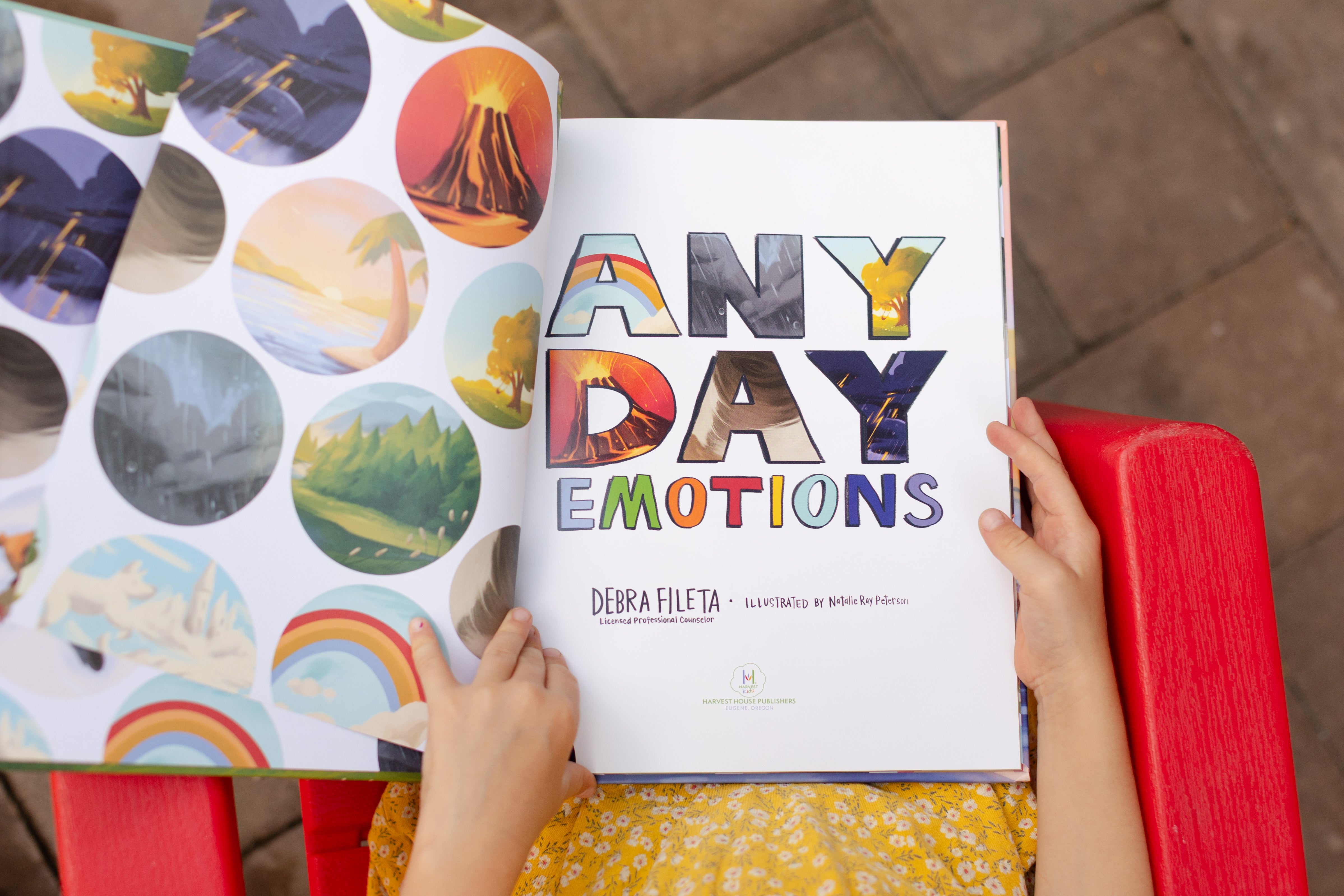 Any Day Emotions: God Cares about Your Sunny Day, Rainy Day, and Every Day in Between