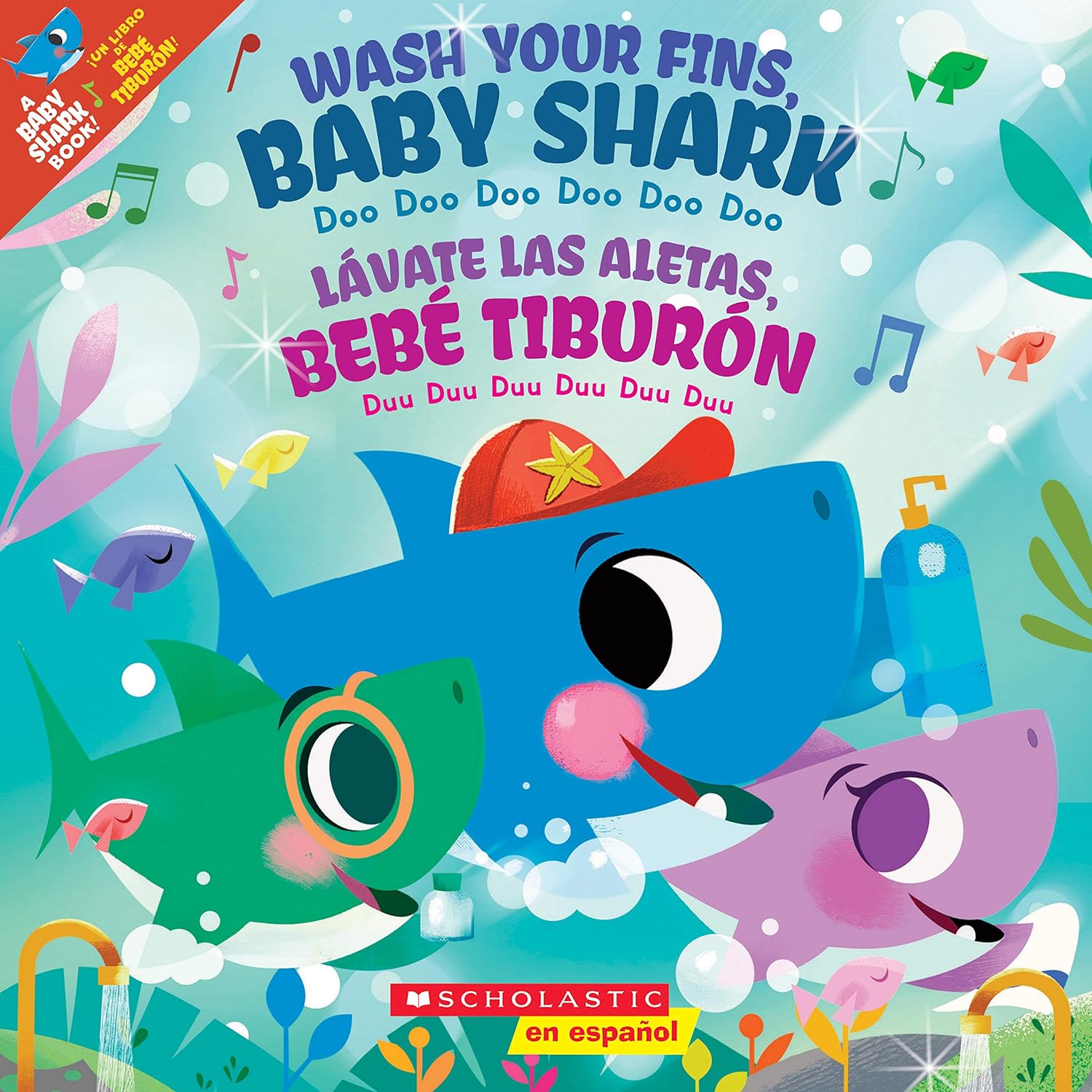 Wash Your Fins, Baby Shark / Lavate las aletas, Bebe Tiburon (Bilingual)