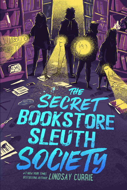 The Secret Bookstore Sleuth Society (Deluxe Edition) by Currie, Lindsay