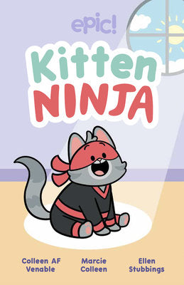 Kitten Ninja: Volume 1