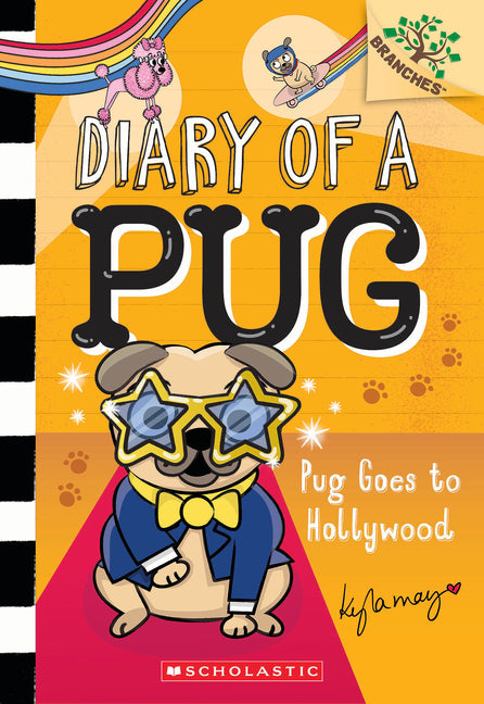 Pug Goes to Hollywood: A Branches Book (Diary of a Pug #15) by May, Kyla