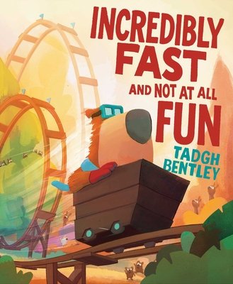 Incredibly Fast and Not at All Fun cover