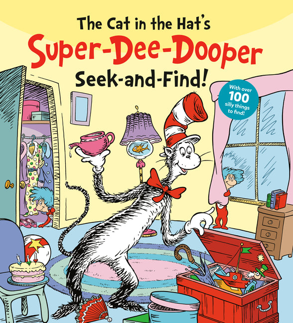 The Cat in the Hat's Super-Dee-Dooper Seek and Find!: With Over 100 Silly Things to Find by Random House