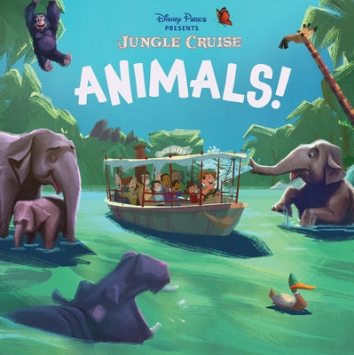 Disney Parks Presents: Jungle Cruise: Animals! by Lively, Kevin