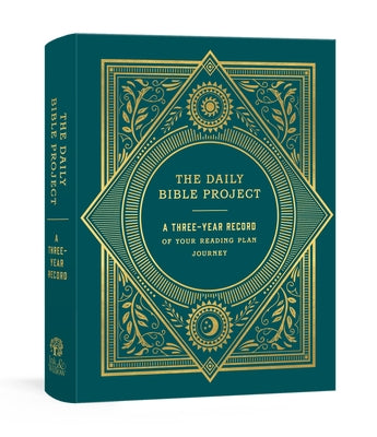 The Daily Bible Project: A Three-Year Record of Your Reading Plan Journey by Ink &. Willow