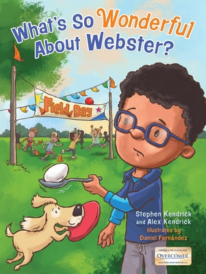 What's So Wonderful about Webster? by Kendrick, Stephen