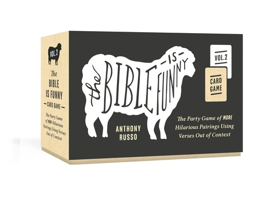The Bible Is Funny Card Game, Volume 2: The Party Game of More Hilarious Pairings Using Verses Out of Context by Russo, Anthony