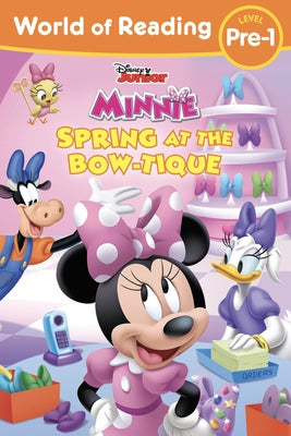 World of Reading Disney Junior Minnie Spring at the Bow-Tique by Disney Books