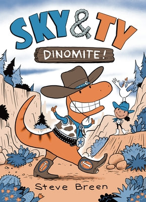Sky & Ty 2: Dinomite! by Breen, Steve