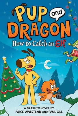 How to Catch Graphic Novels: How to Catch an Elf by Gill, Paul