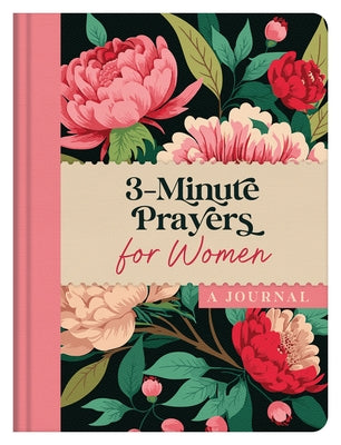 3-Minute Prayers for Women: A Journal by Compiled by Barbour Staff
