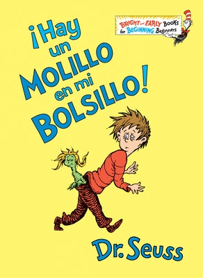 ¡Hay Un Molillo En Mi Bolsillo! (There's a Wocket in My Pocket Spanish Edition) by Dr Seuss