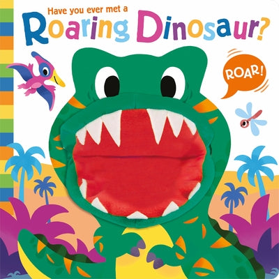 Have You Ever Met a Roaring Dinosaur? by Beranek, Carlo