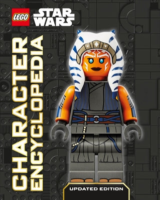 Lego Star Wars Character Encyclopedia (Library Edition): The Ultimate Guide to the Best 200 Minifigures from the Lego Star Wars Galaxy; Without Minifi by DK