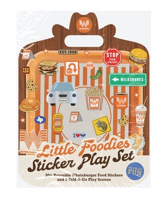 Little Foodies Reusable Sticker Play Set: 30+ Reusable Whataburger Food Stickers and 2 Fold-Out Play & Go Scenes by Blue Star Press