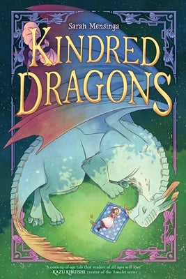 Kindred Dragons (Book 1): A Graphic Novel by Mensinga, Sarah