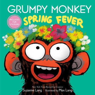 Grumpy Monkey Spring Fever: Includes Fun Stickers and Hidden Easter Eggs! by Lang, Suzanne