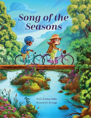 Song of the Seasons: Discovering God's Handiwork in Spring, Summer, Fall, and Winter by Nellist, Glenys