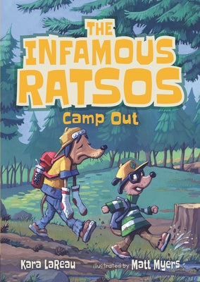 The Infamous Ratsos Camp Out by Lareau, Kara