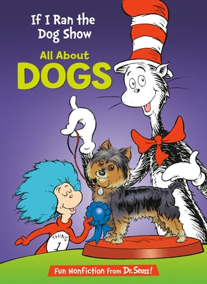 If I Ran the Dog Show: All about Dogs by Rabe, Tish