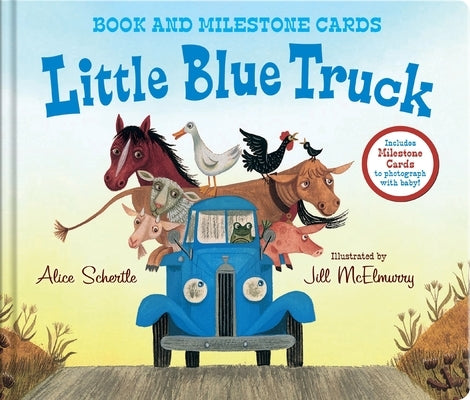 Little Blue Truck Milestone Edition by Schertle, Alice