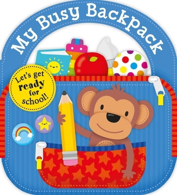 Carry Along Tab Book: My Busy Backpack by Priddy, Roger