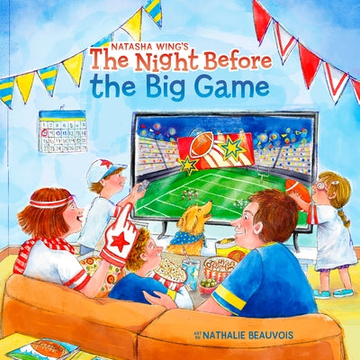 The Night Before the Big Game by Wing, Natasha