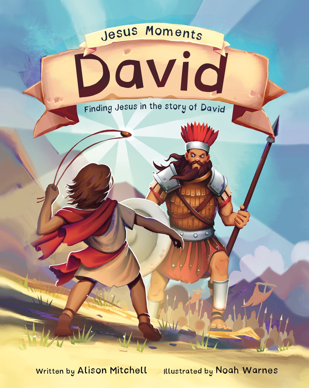 Jesus Moments: David : Finding Jesus in the Story of David