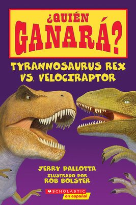 ?Quien ganara? Tyrannosaurus rex vs. Velociraptor (Who Would Win?: Tyrannosaurus Rex vs. Velociraptor)