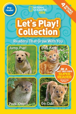 National Geographic Readers: Let's Play by National Geographic Kids