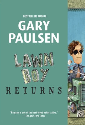 Lawn Boy Returns by Paulsen, Gary