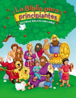 La Biblia Para Principiantes: Historias BÃblicas Para Niños by Pulley, Kelly