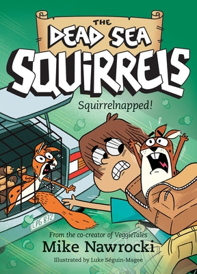 Squirrelnapped! by Nawrocki, Mike