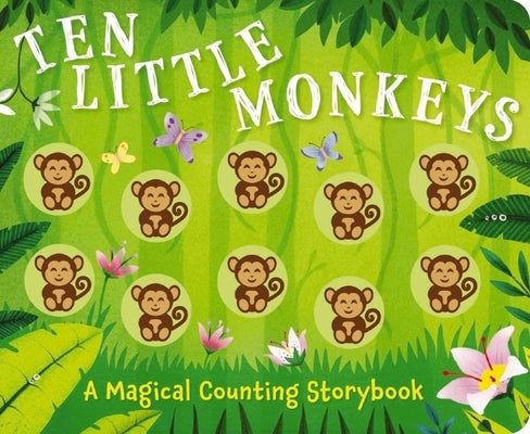 Ten Little Monkeys: A Magical Counting Storybook by Sobotka, Amanda