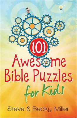 101 Awesome Bible Puzzles for Kids by Miller, Steve