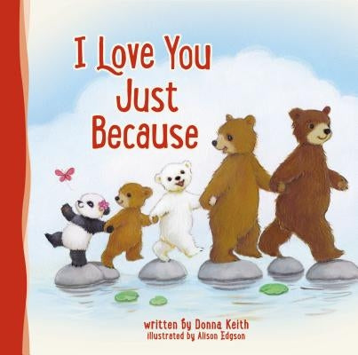 I Love You Just Because by Keith, Donna