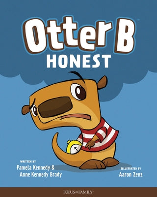 Otter B Honest by Kennedy, Pamela