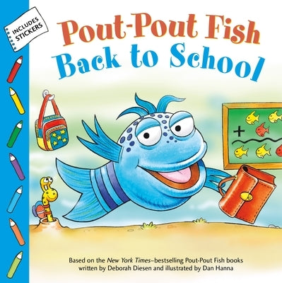 Pout-Pout Fish: Back to School by Diesen, Deborah