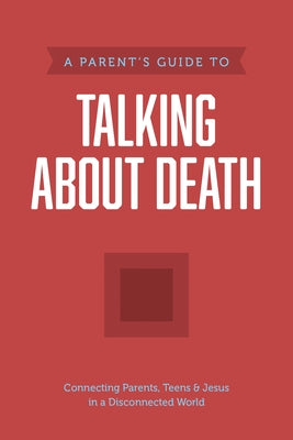 A Parent's Guide to Talking about Death by Axis