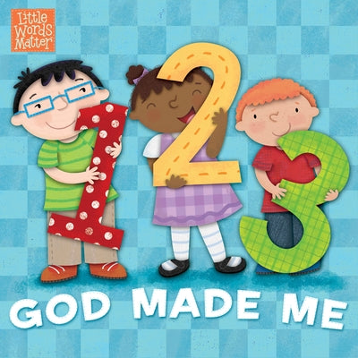 1, 2, 3 God Made Me by Kennedy, Pamela