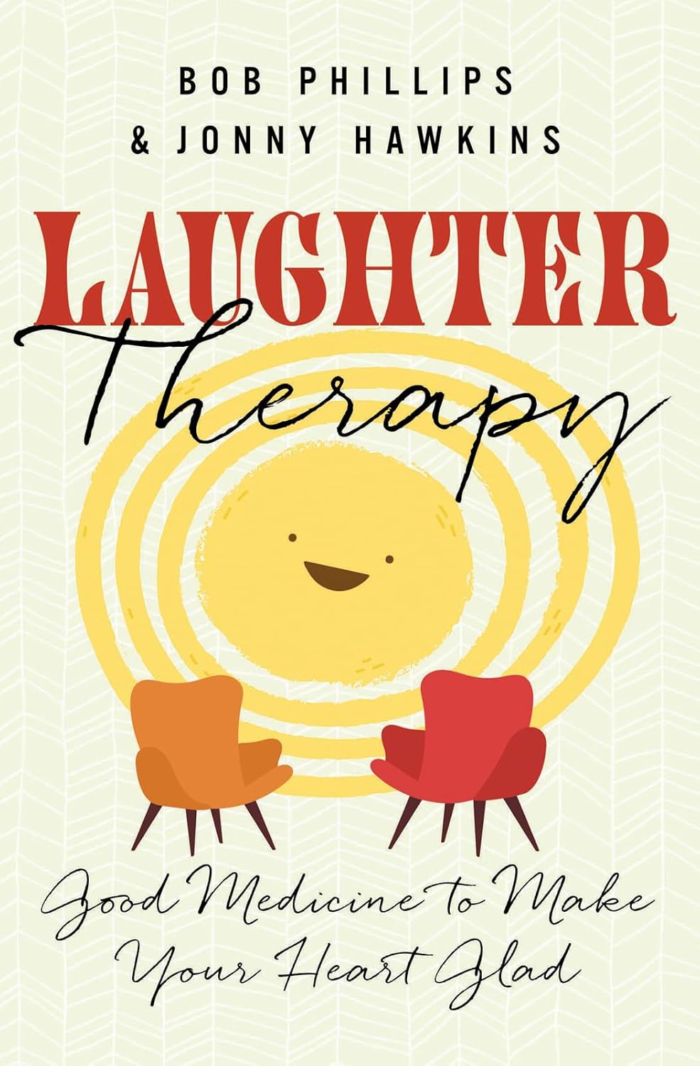 Laughter Therapy: Good Medicine to Make Your Heart Glad