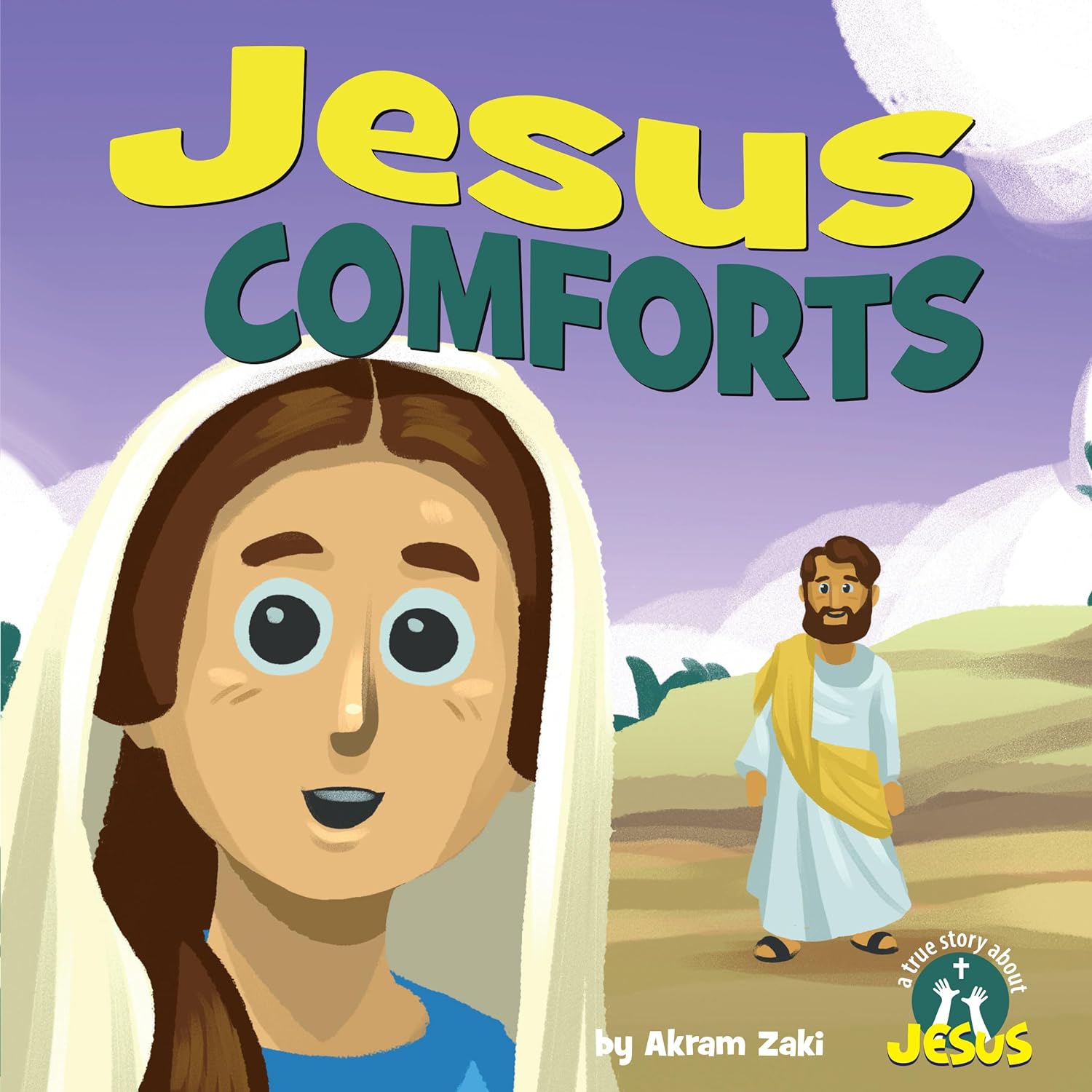 Jesus Comforts (True Story About Jesus)