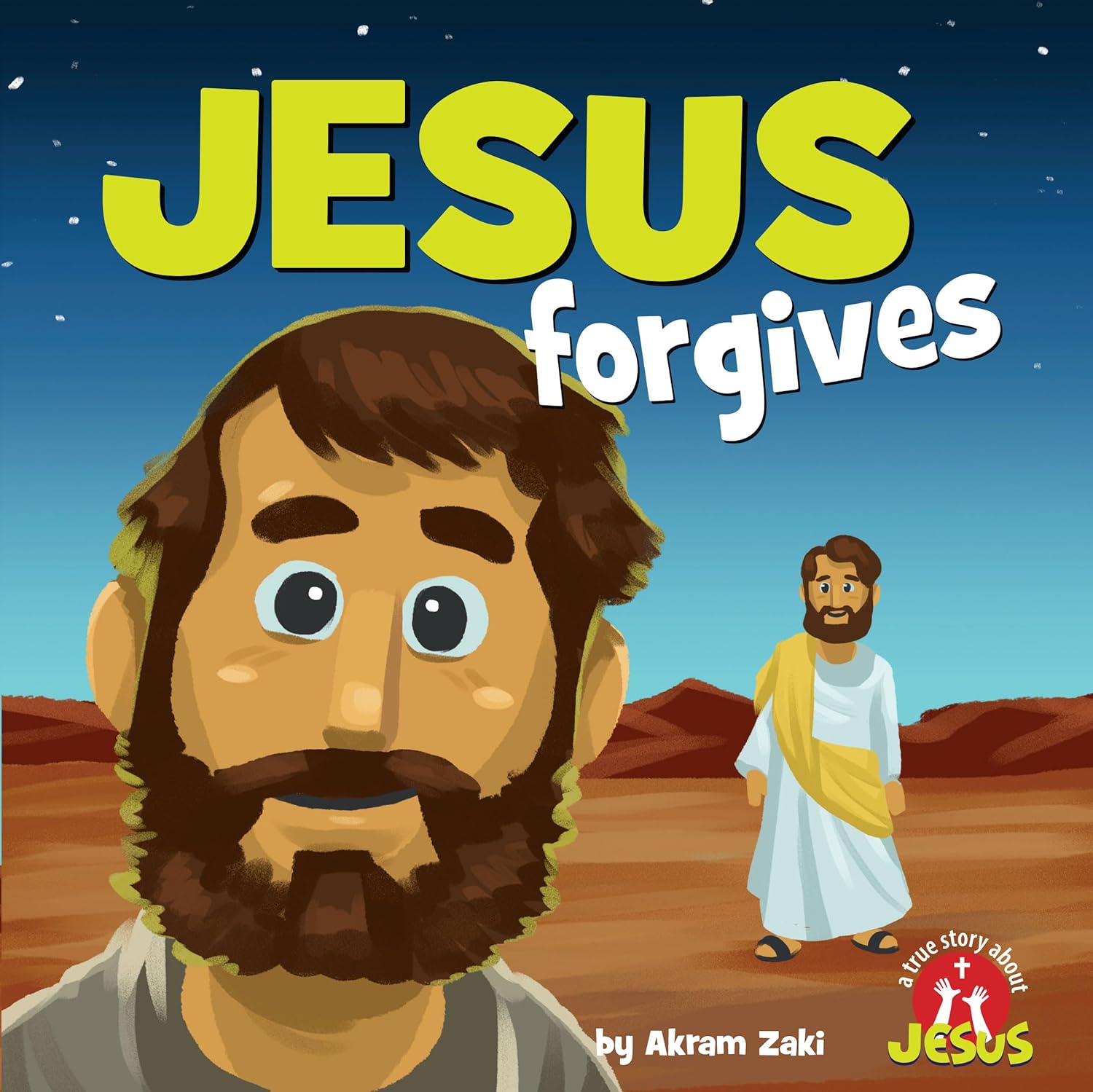 Jesus Forgives (True Story About Jesus)