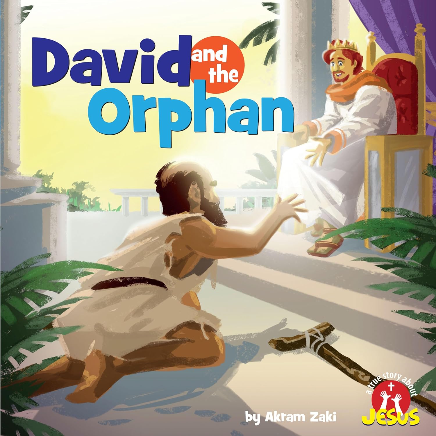 David and the Orphan (True Story About Jesus)